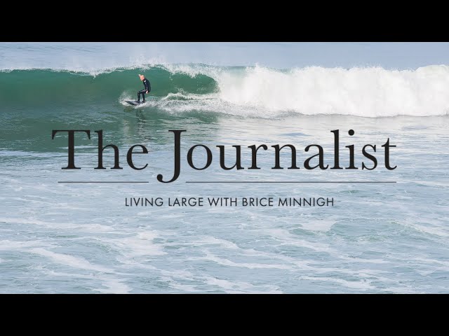 Living Large with Brice Minnigh // The Journalist