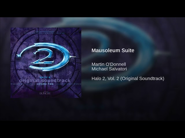 05 Mausoleum Suite - Halo 2, Vol 2 OST