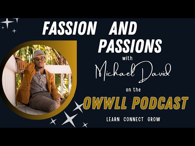 Michael Fassion and Passions with Michael David