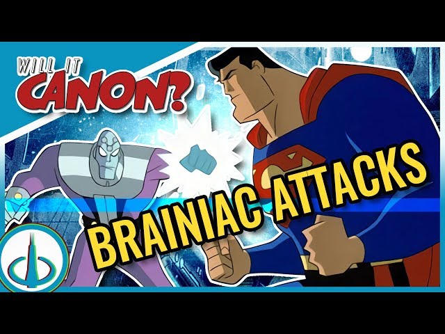 "SUPERMAN: BRAINIAC ATTACKS" - Does it Connect to "Superman: the Animated Series"? | Will It Canon?
