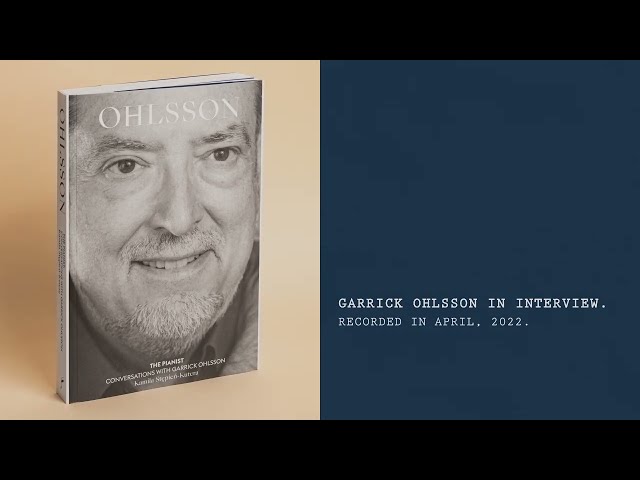 The Pianist. Conversations with Garrick Ohlsson