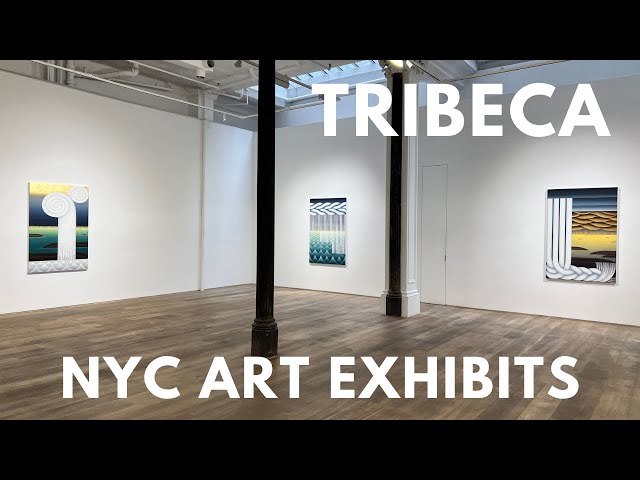New York City: Summer Art Exhibits in Tribeca