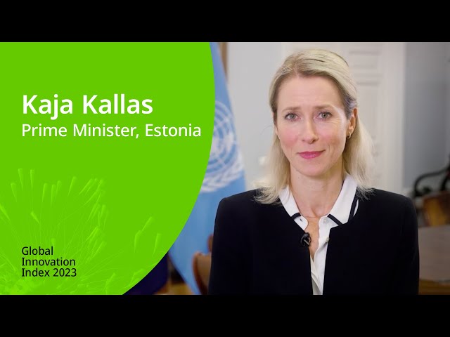 Global Innovation Index 2023: Message from Estonia’s Prime Minister