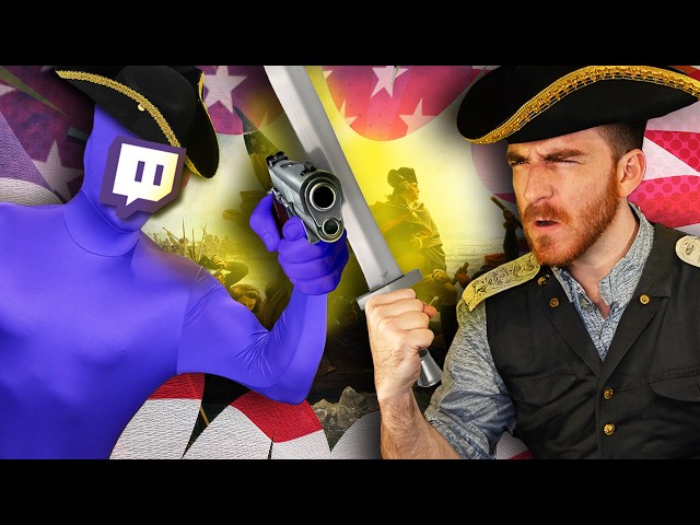 I forced Twitch Chat to fight in the American Revolution