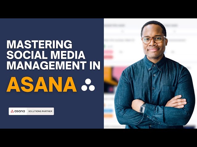 How to Use Asana For Social Media Management | ASANA TUTORIAL