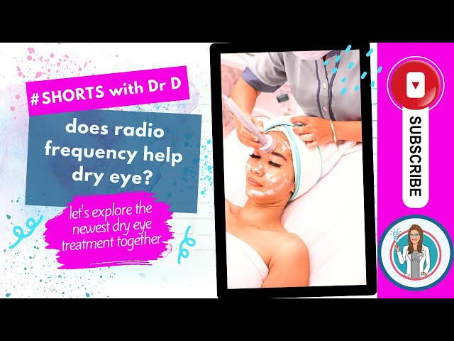 Does radio frequency help dry eye? What is the new treatment for dry eye disease? #youtubeshorts