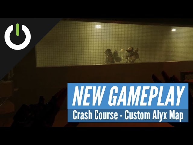 Crash Course - Custom Half-Life: Alyx Map (Brad Lynch, Valve)
