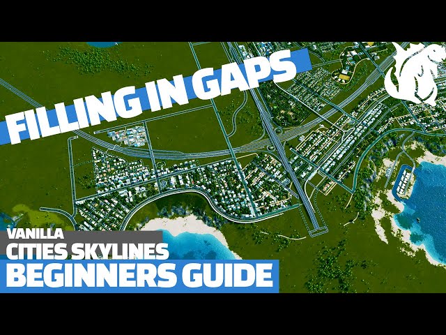 Cities Skylines Beginners Guide - Creating Places of Interest in Your City