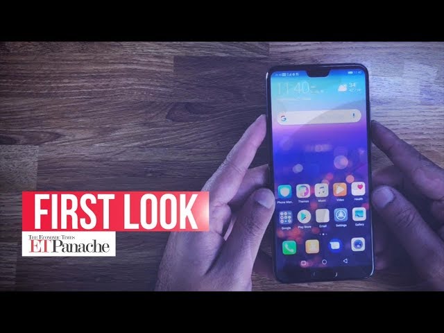 Unboxing Huawei P20 Pro: World's first phone with AI-powered triple rear camera | ETPanache