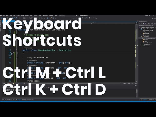 Visual Studio Keyboard Shortcuts | Shortcuts I Use as a Software Developer