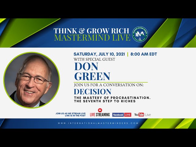 Think and Grow MasterMind LIVE with Don Green | Topic: Decision