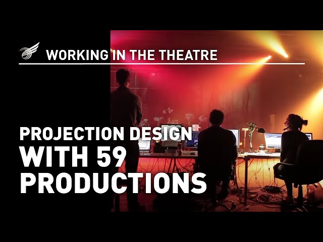 Working In The Theatre: Projection Design with 59 Productions