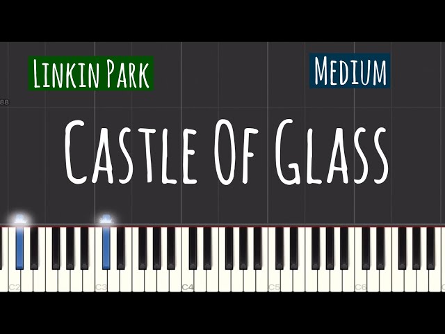 Linkin Park - Castle Of Glass Piano Tutorial | Medium