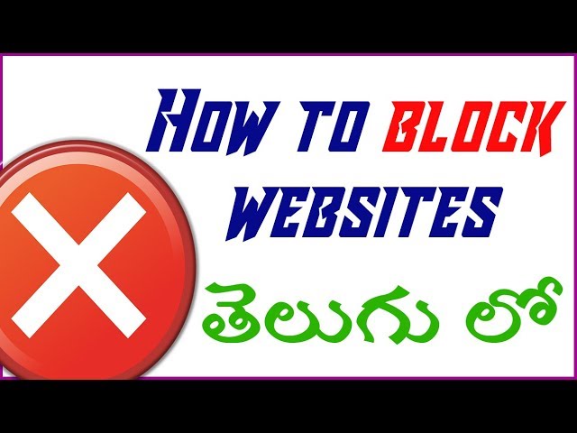 How to Block Websites In Telugu