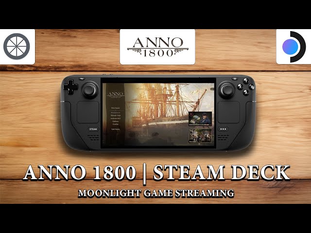 Anno 1800 | Steam Deck Gameplay | Moonlight Game Streaming