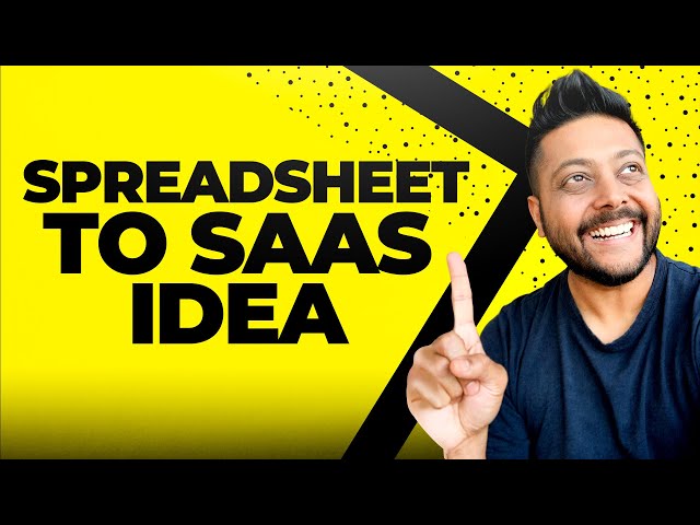 Finding SaaS Ideas (Why Every Spreadsheet in a Large Organization is a Potential SaaS Business)