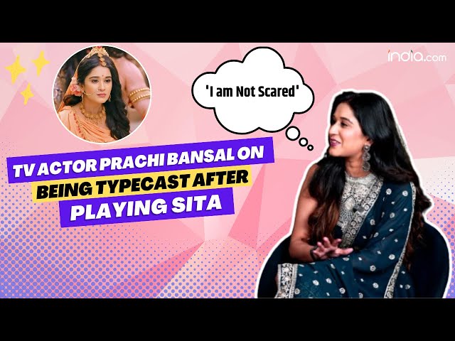 Interview: Prachi Bansal Talks About Her Iconic Role as Sita, The TV Actor Tag & More| The Lost Girl