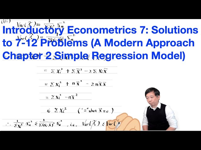 Solutions to 7-12 Problems (A Modern Approach Chapter 2) | Introductory Econometrics 7
