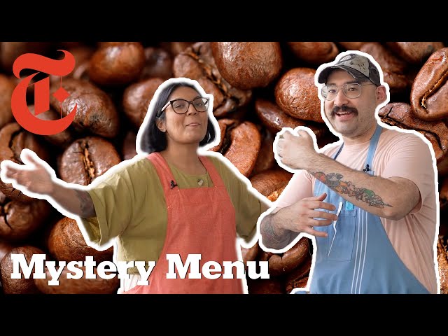 A Meal Out of Coffee Beans? | Mystery Menu With Sohla and Ham | NYT Cooking