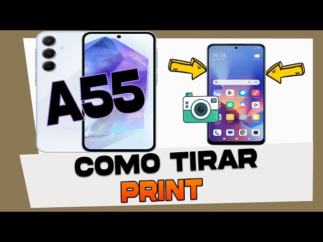 Como Tirar Print no Samsung Galaxy A55