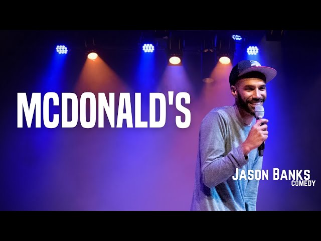 McDonald's | Jason Banks Comedy