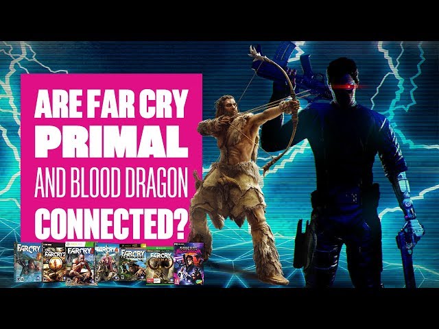 Are Far Cry Primal And Blood Dragon Connected?