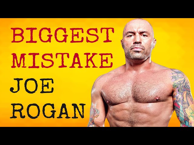 Joe Rogan Explains the Biggest Mistake People Make
