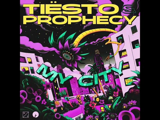 Tiësto & Prophecy - My City (Original Mix)