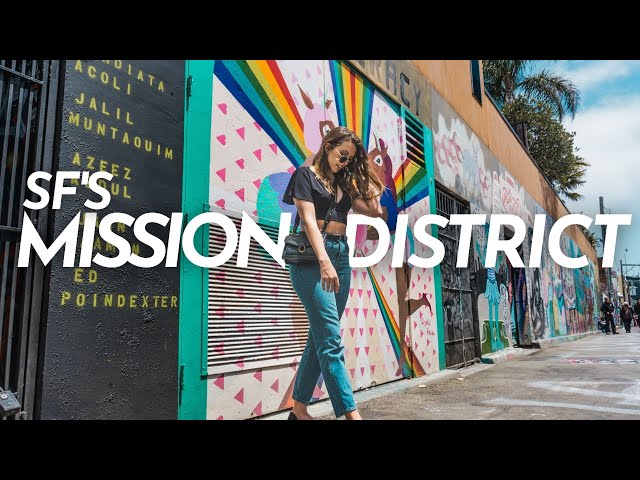 Things to do in the MISSION DISTRICT | San Francisco Travel