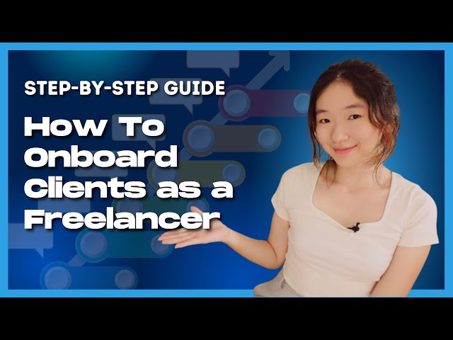 How to Onboard Clients as a Freelancer