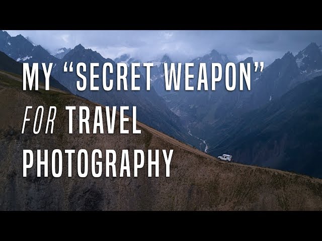 My "SECRET WEAPON" for Travel Photography