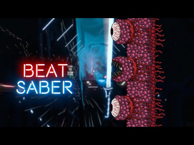 Beat Saber - Boss 2 - Terraria (Custom Song)