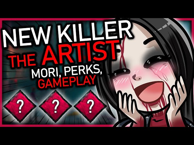 New Killer THE ARTIST - Power, Mori, Perks & Gameplay | Dead By Daylight