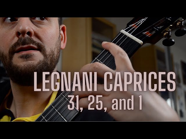 Legnani Caprices Nos. 31, 25, and 1