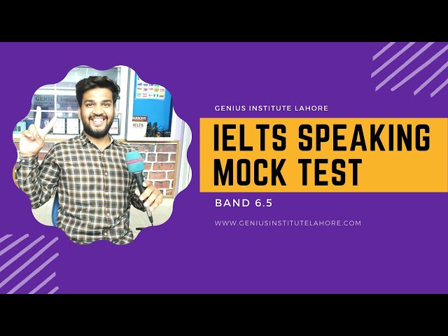 IELTS Speaking Mock Test - Band 6.5
