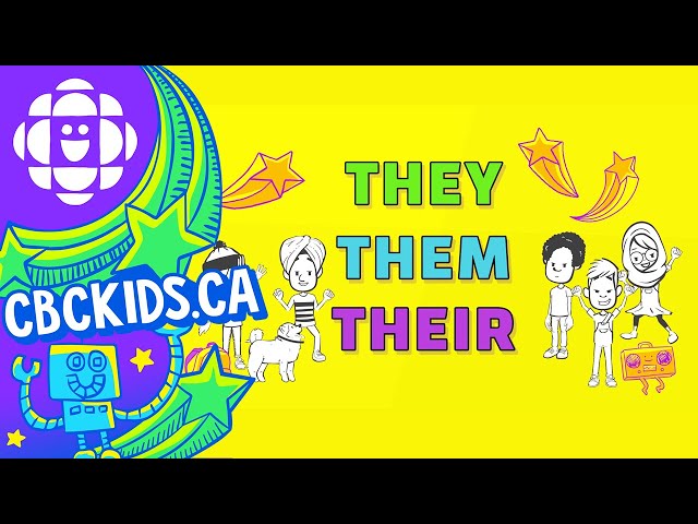 They, Them, Their | Kids Explains | CBC Kids