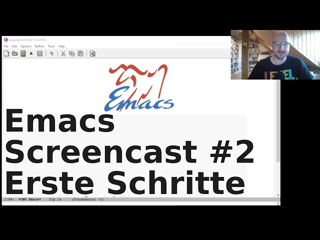 Emacs Screencast #2: Installation und erste Schritte