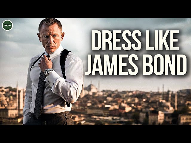 How to Dress Old Money Like James Bond