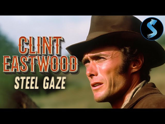 Clint Eastwood Steel Gaze | Full Biography Movie | Laurie Atlas | Clint Eastwood |