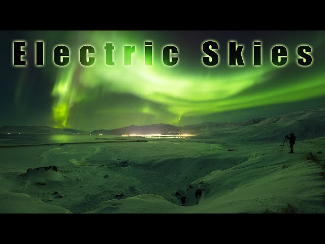 Under Electric Skies // Photographing Aurora Borealis