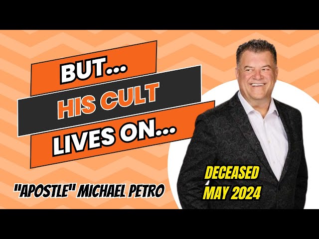 "Apostle" Michael Petro Has Died