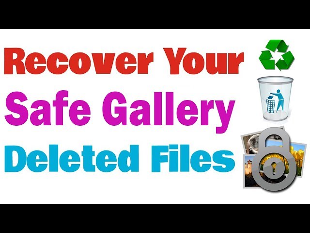 Recover Your Safe Gallery Deleted Files | How to Recover Deleted Files in Mobile | Hindi 2019