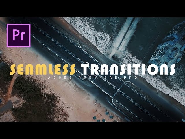 Amazing SEAMLESS Transitions for Premiere Pro