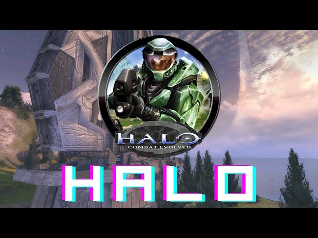 Halo Combat Evolved - Halo (Part 2)