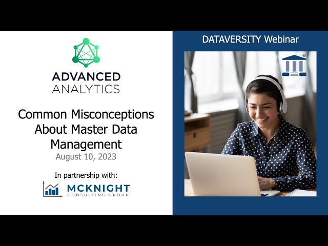 Advanced Analytics: Common Misconceptions About Master Data Management