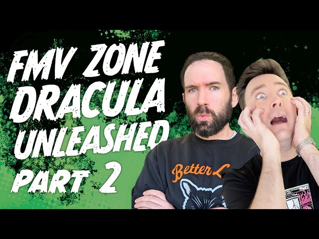 DRACULA UNLEASHED PART 2 🎃 Andy and Luke vs Live Action Dracula in the FMV Zone | Hallowstream 2023