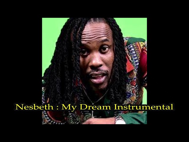 Nesbeth,  My Dream Instrumental