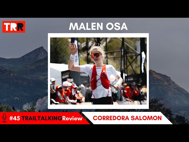 TRAILTALKINGReview 45 - Malen Osa - "Una victoria en Zegama no se podrá comparar con nada"