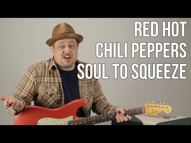 Red Hot Chili Peppers - Soul To Squeeze - How to Play on Guitar - Guitar Lesson - Frusciante