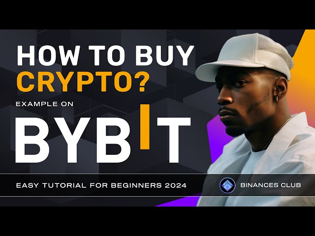 How to Buy Crypto on Bybit: A Step-by-Step Guide 2024